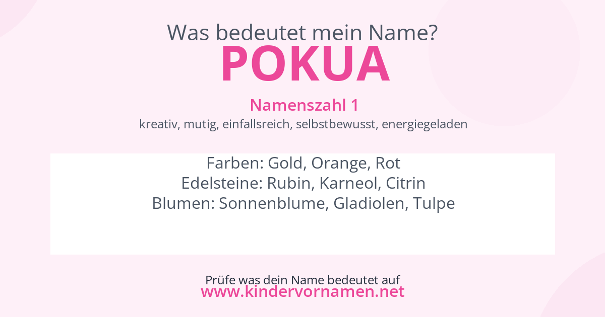 Was bedeutet der Name Pokua?