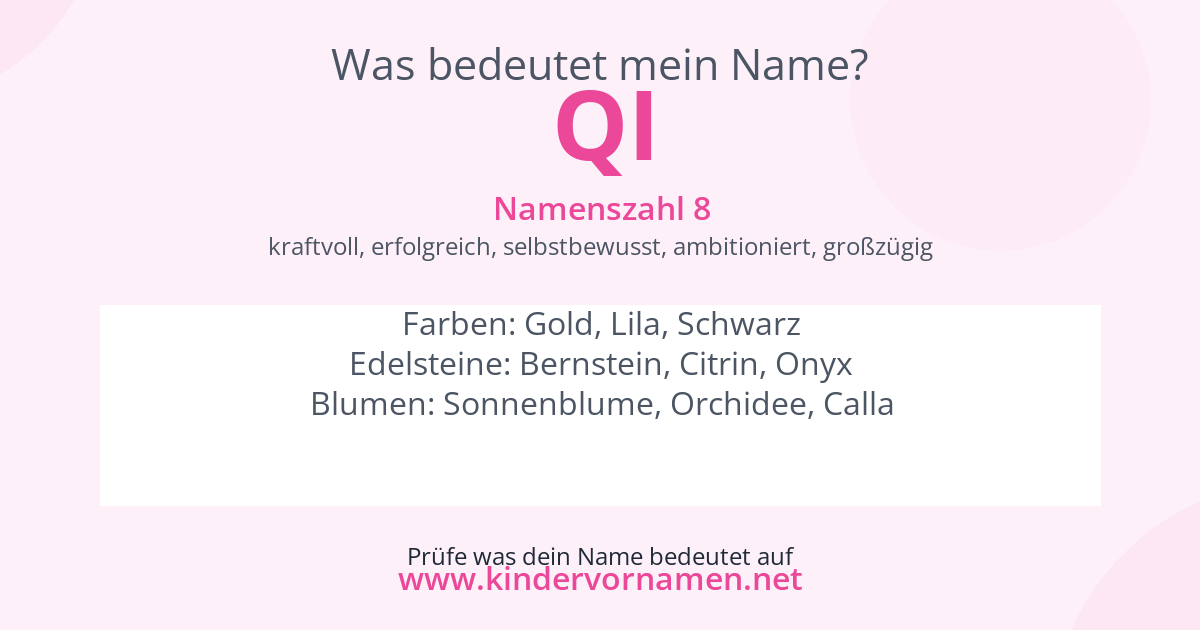Was bedeutet der Name Qi?