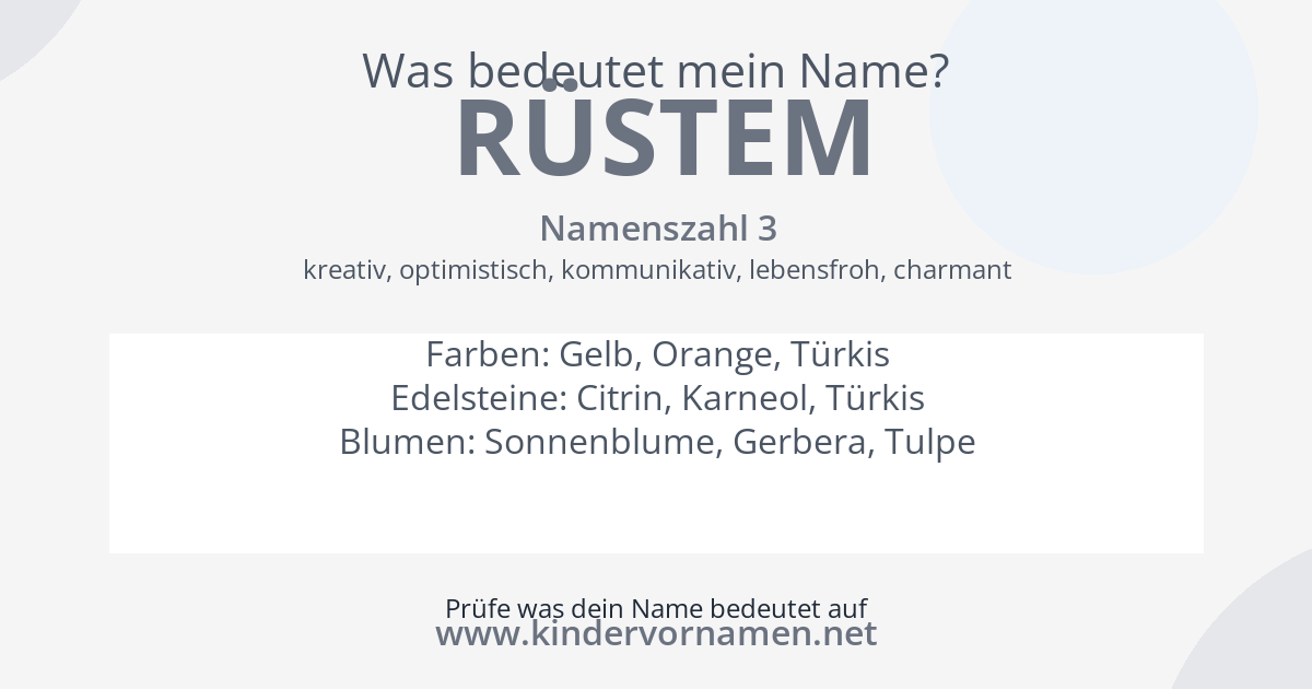 Was bedeutet der Name Rüstem?