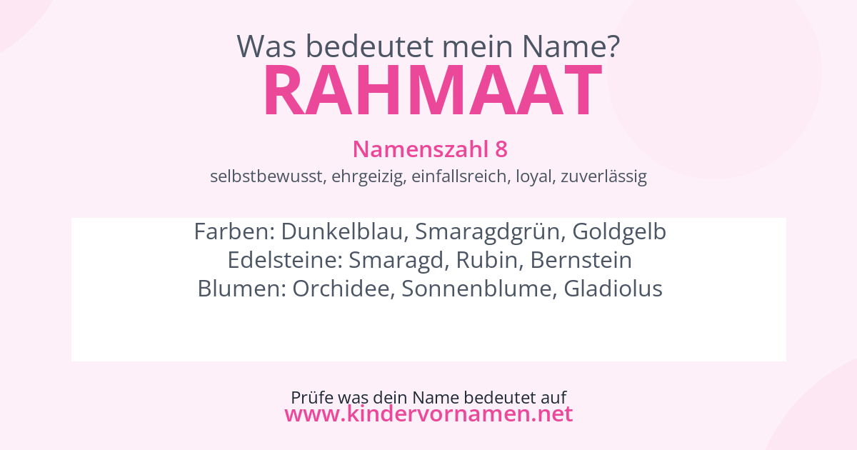 Was bedeutet der Name Rahmaat?