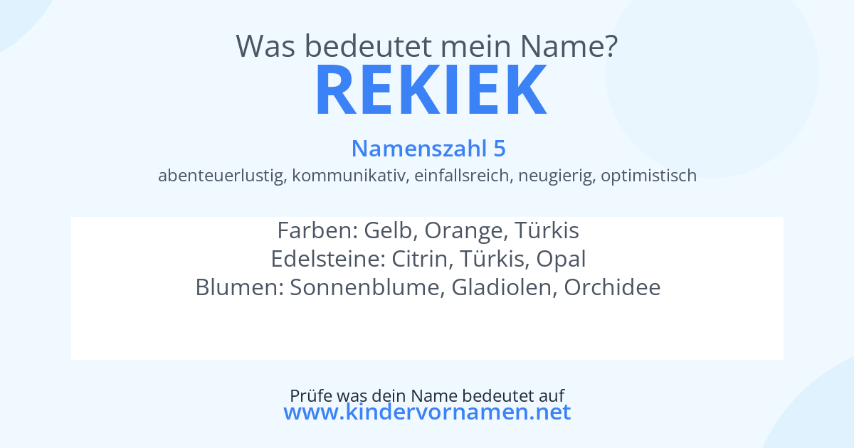 Was bedeutet der Name Rekiek?