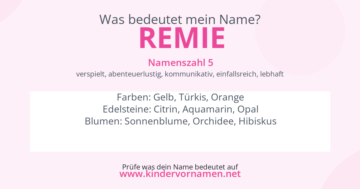 Was bedeutet der Name Remie?