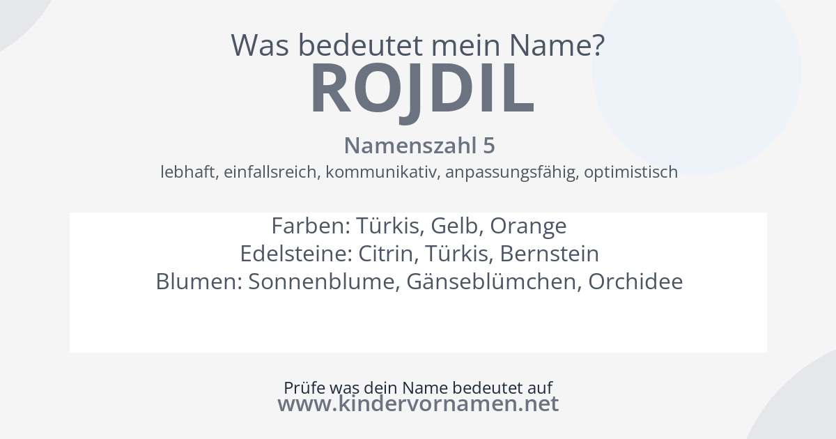 Was bedeutet der Name Rojdil?