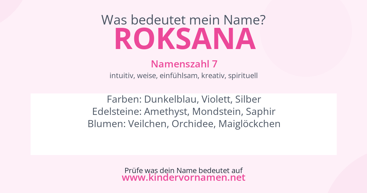 Was bedeutet der Name Roksana?