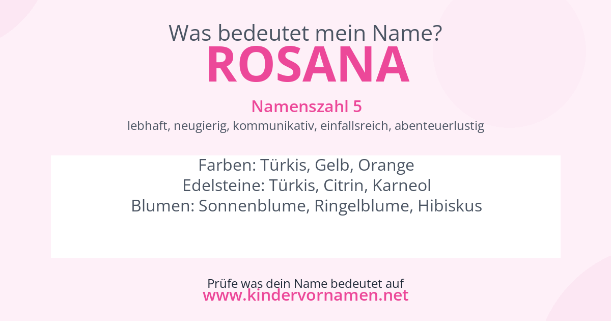 Was bedeutet der Name Rosana?