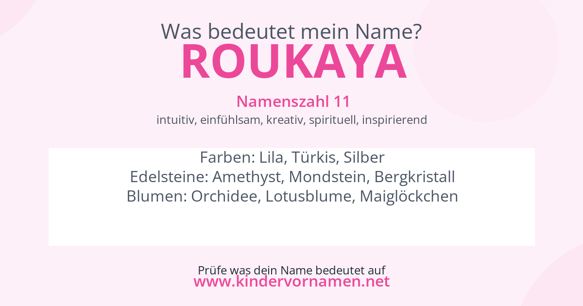 Was bedeutet der Name Roukaya?