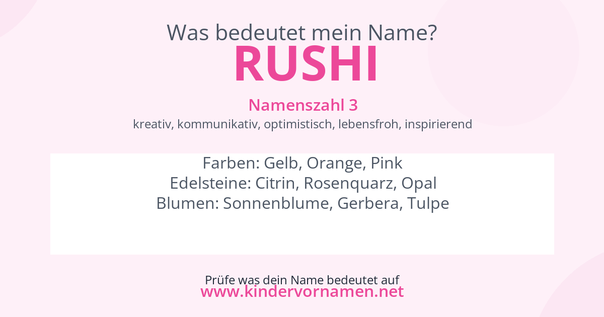 Was bedeutet der Name Rushi?