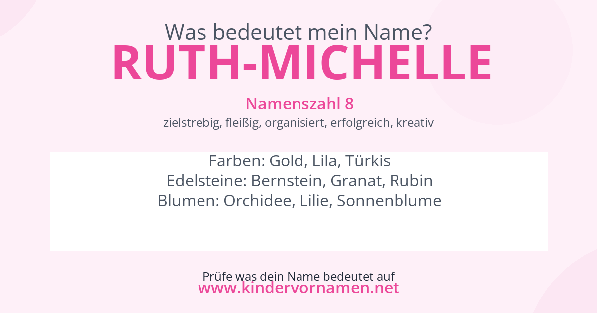 Was bedeutet der Name Ruth-Michelle?
