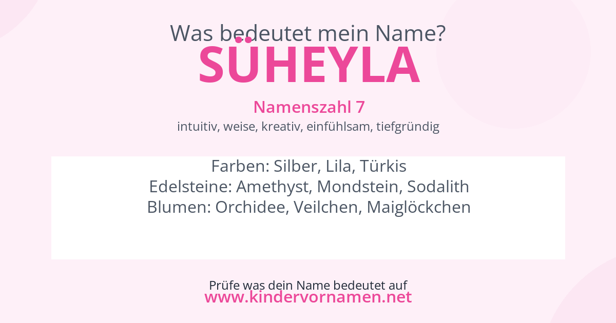 Was bedeutet der Name Süheyla?
