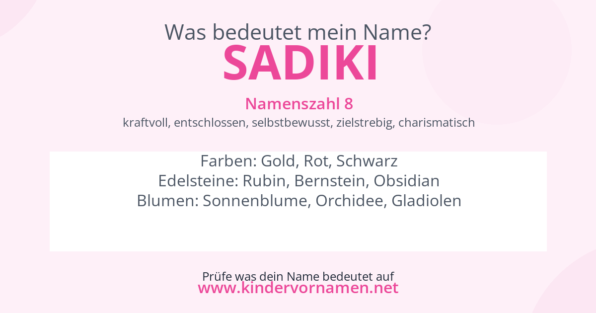 Was bedeutet der Name Sadiki?