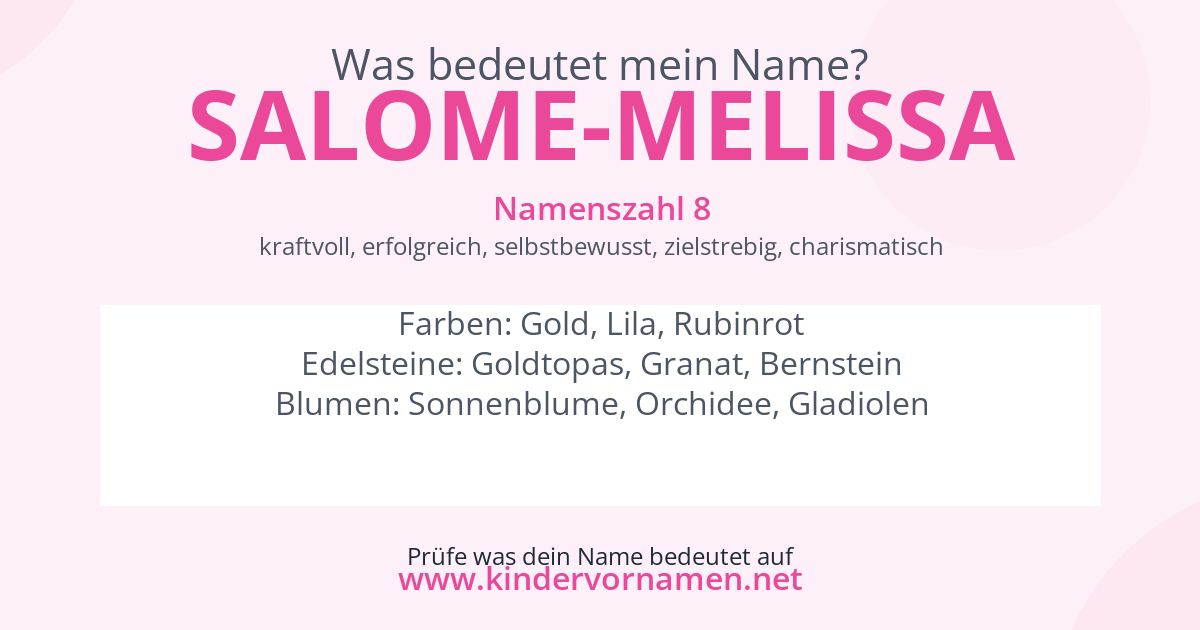 Was bedeutet der Name Salome-Melissa?