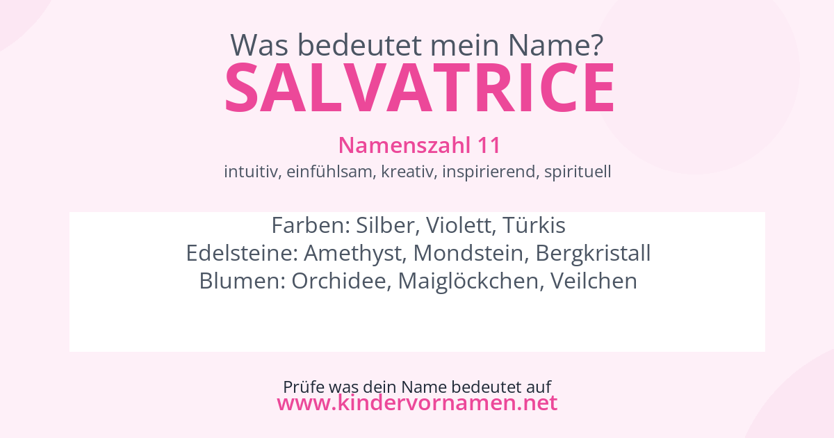 Was bedeutet der Name Salvatrice?