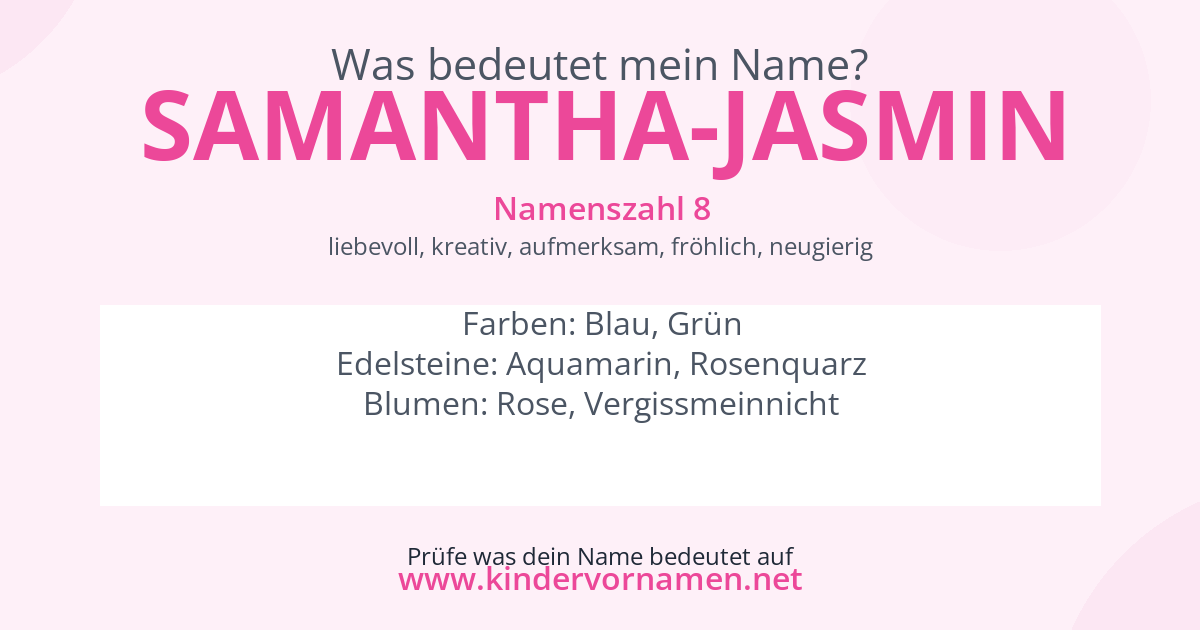 Was bedeutet der Name Samantha-Jasmin?