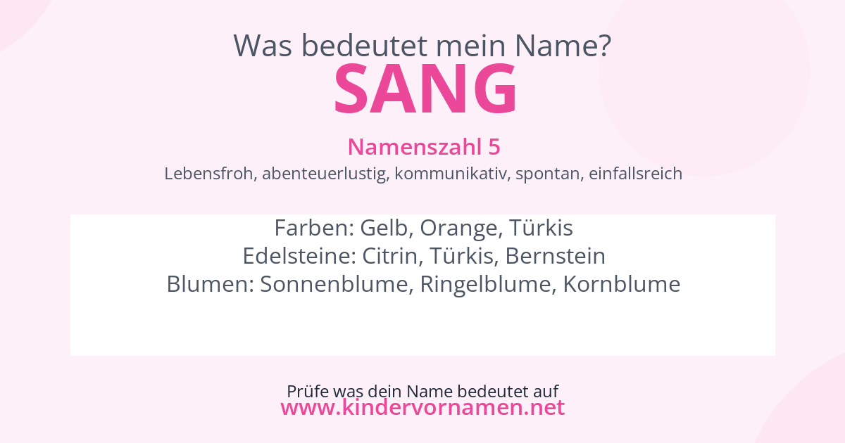 Was bedeutet der Name Sang?