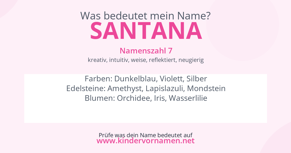 Was bedeutet der Name Santana?