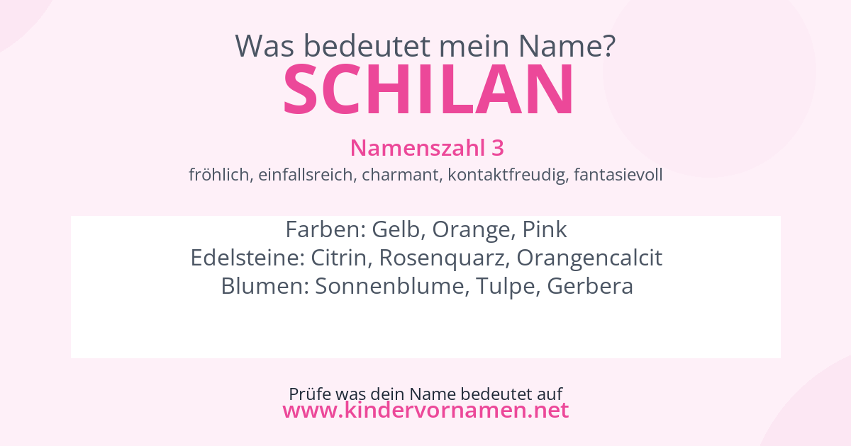 Was bedeutet der Name Schilan?