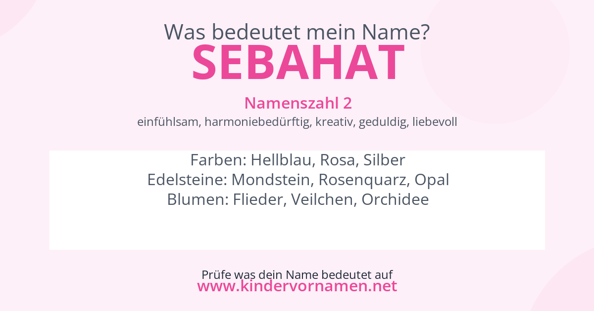 Was bedeutet der Name Sebahat?