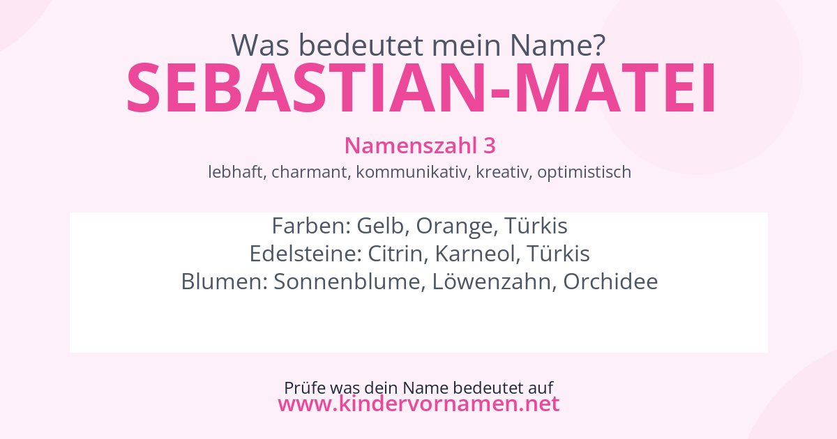 Was bedeutet der Name Sebastian-Matei?