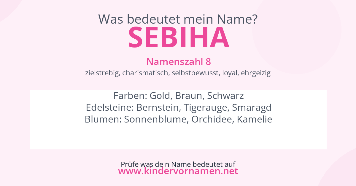 Was bedeutet der Name Sebiha?