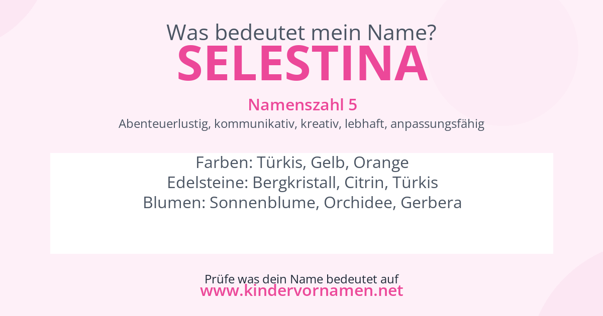 Was bedeutet der Name Selestina?