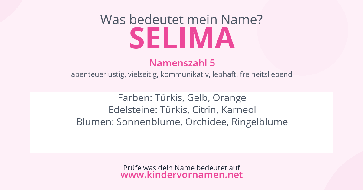 Was bedeutet der Name Selima?