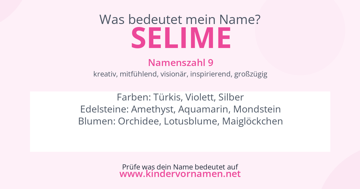 Was bedeutet der Name Selime?