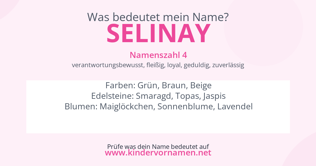 Was bedeutet der Name Selinay?