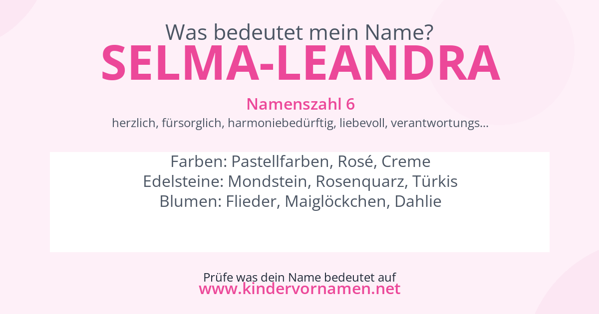 Was bedeutet der Name Selma-Leandra?
