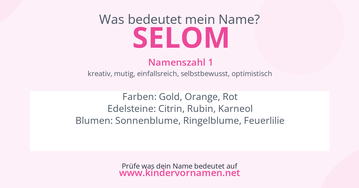 Was bedeutet der Name Selom?