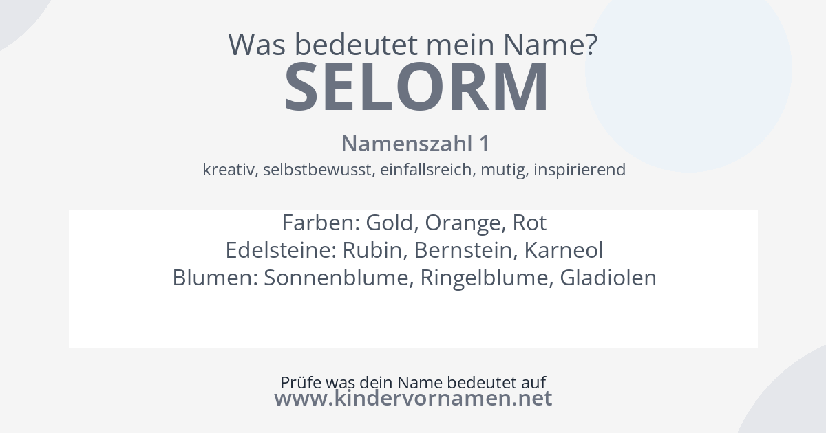 Was bedeutet der Name Selorm?