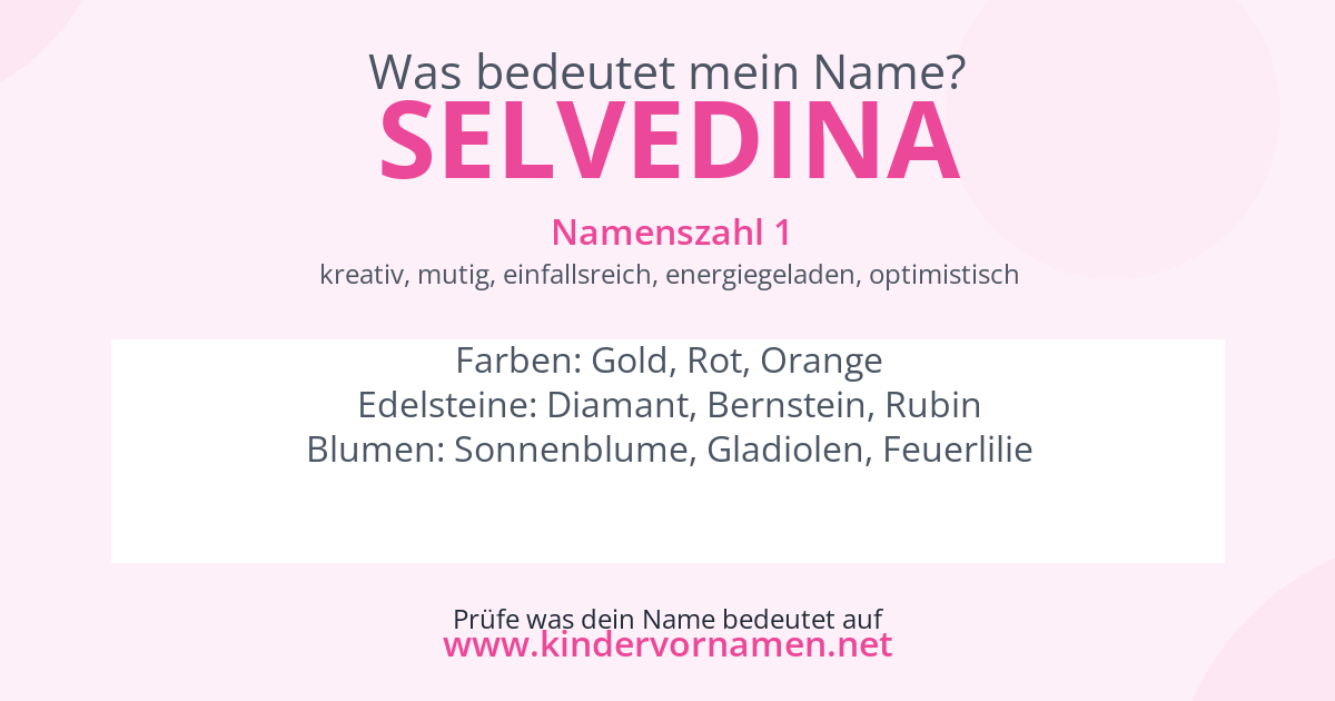 Was bedeutet der Name Selvedina?