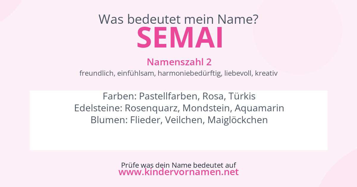 Was bedeutet der Name Semai?