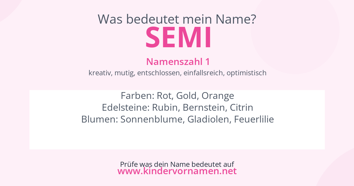 Was bedeutet der Name Semi?