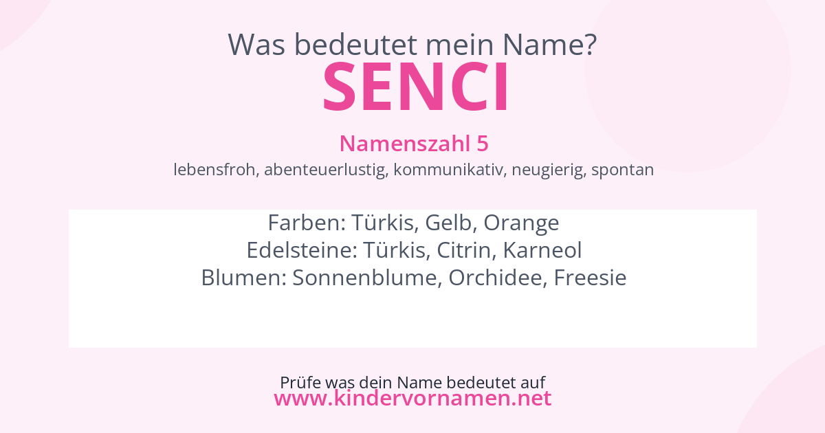 Was bedeutet der Name Senci?