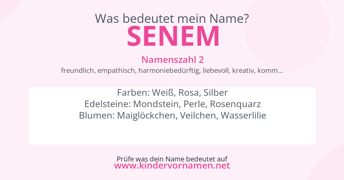 Was bedeutet der Name Senem?