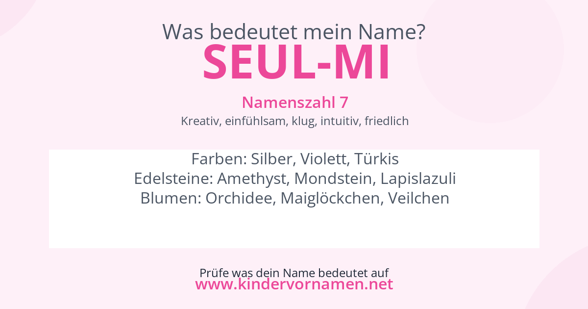 Was bedeutet der Name Seul-Mi?