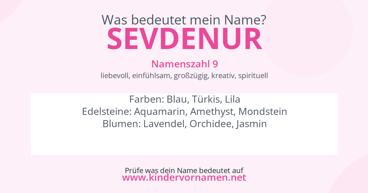 Was bedeutet der Name Sevdenur?