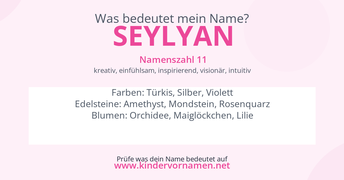 Was bedeutet der Name Seylyan?