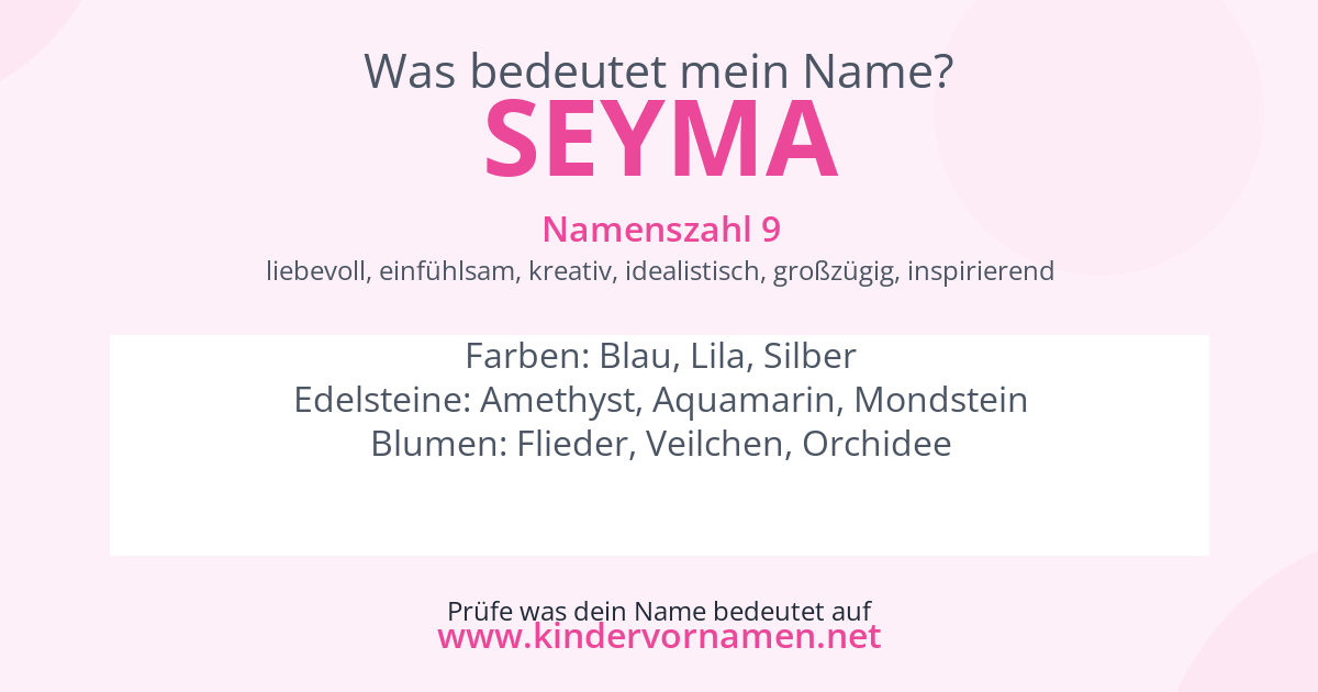 Was bedeutet der Name Seyma?
