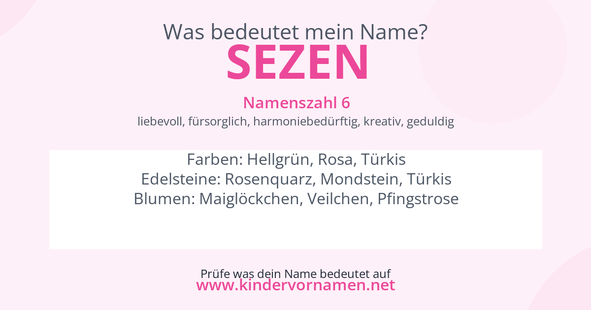 Was bedeutet der Name Sezen?