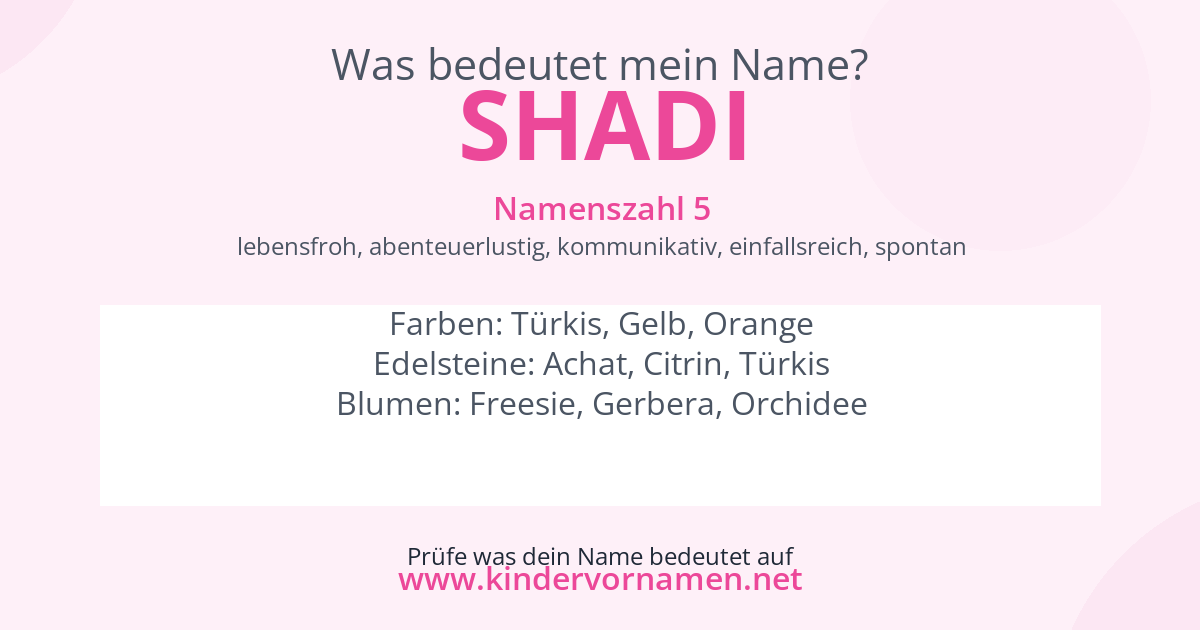Was bedeutet der Name Shadi?