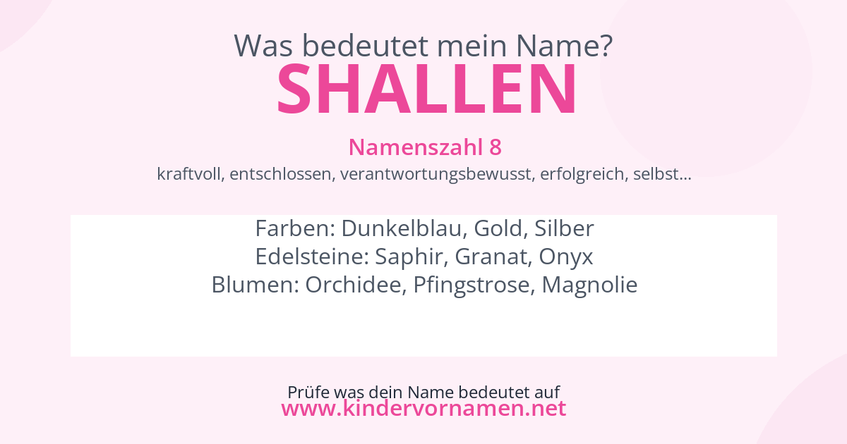 Was bedeutet der Name Shallen?