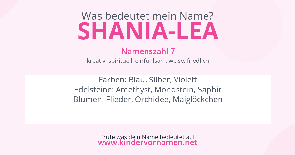 Was bedeutet der Name Shania-Lea?
