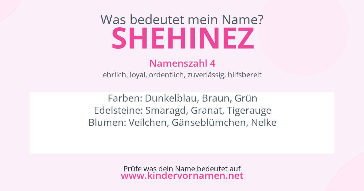 Was bedeutet der Name Shehinez?