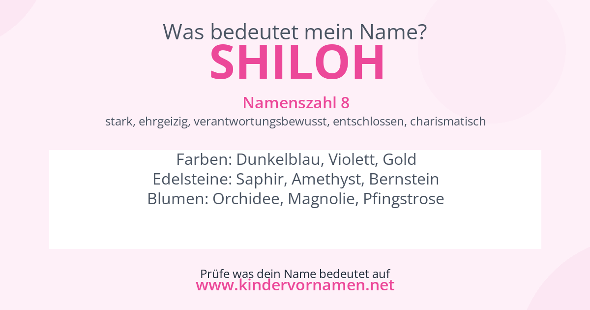 Was bedeutet der Name Shiloh?