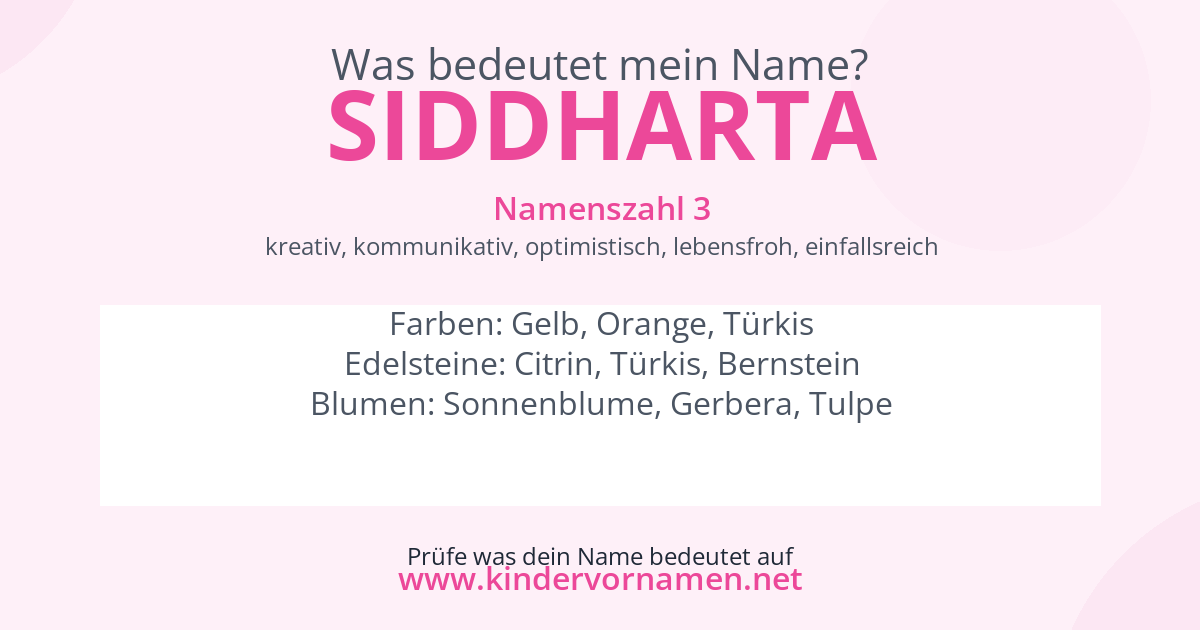 Was bedeutet der Name Siddharta?