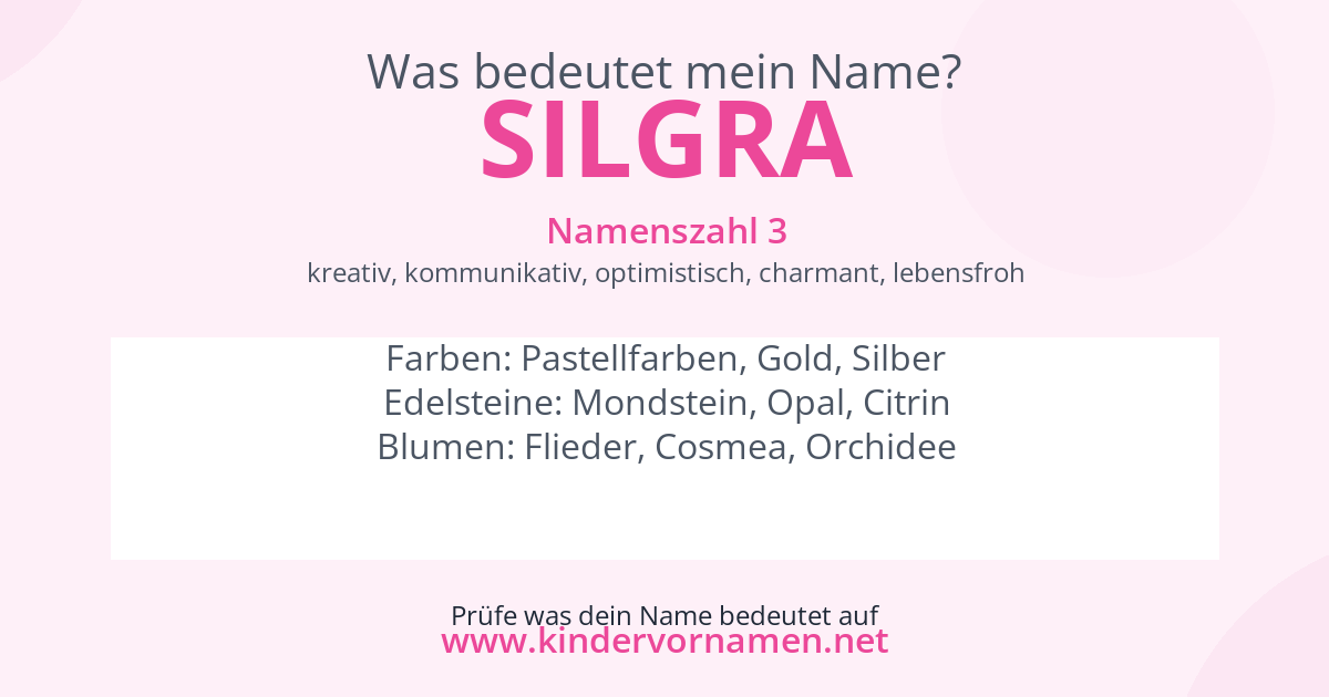 Was bedeutet der Name Silgra?