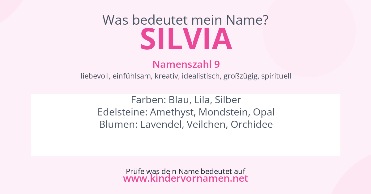 Was bedeutet der Name Silvia?