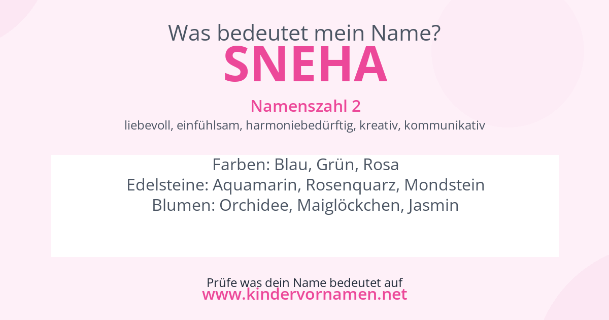 Was bedeutet der Name Sneha?