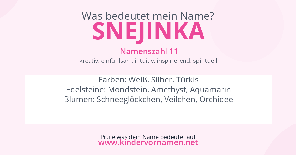 Was bedeutet der Name Snejinka?